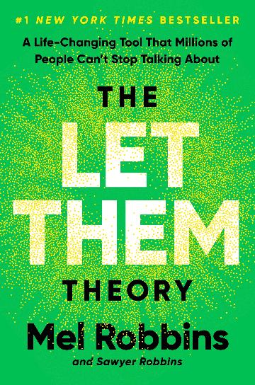 The Let Them Theory - Mel and Sawyer Robbins