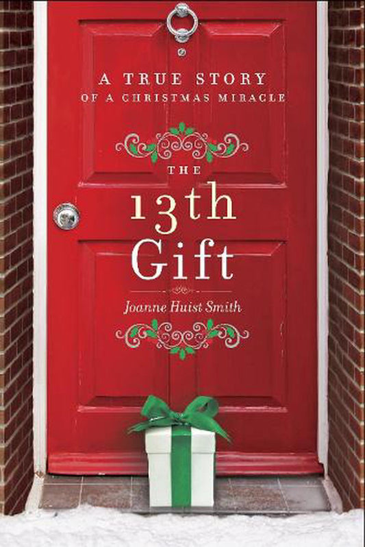 The 13th Gift - Joanne Huist Smith [Used Book]