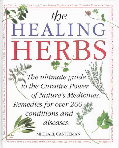 The Healing Herbs - Michael Castle Man [Used Book]