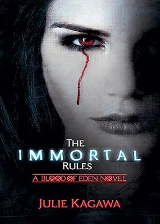 The Immortal Rules - A Blood Of Eden Novel - Julie Kagawa [Used Book]