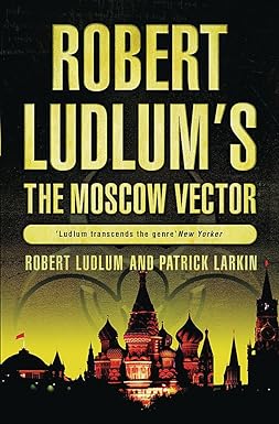 The Moscow Vector - Robert Ludlum [Used Book]