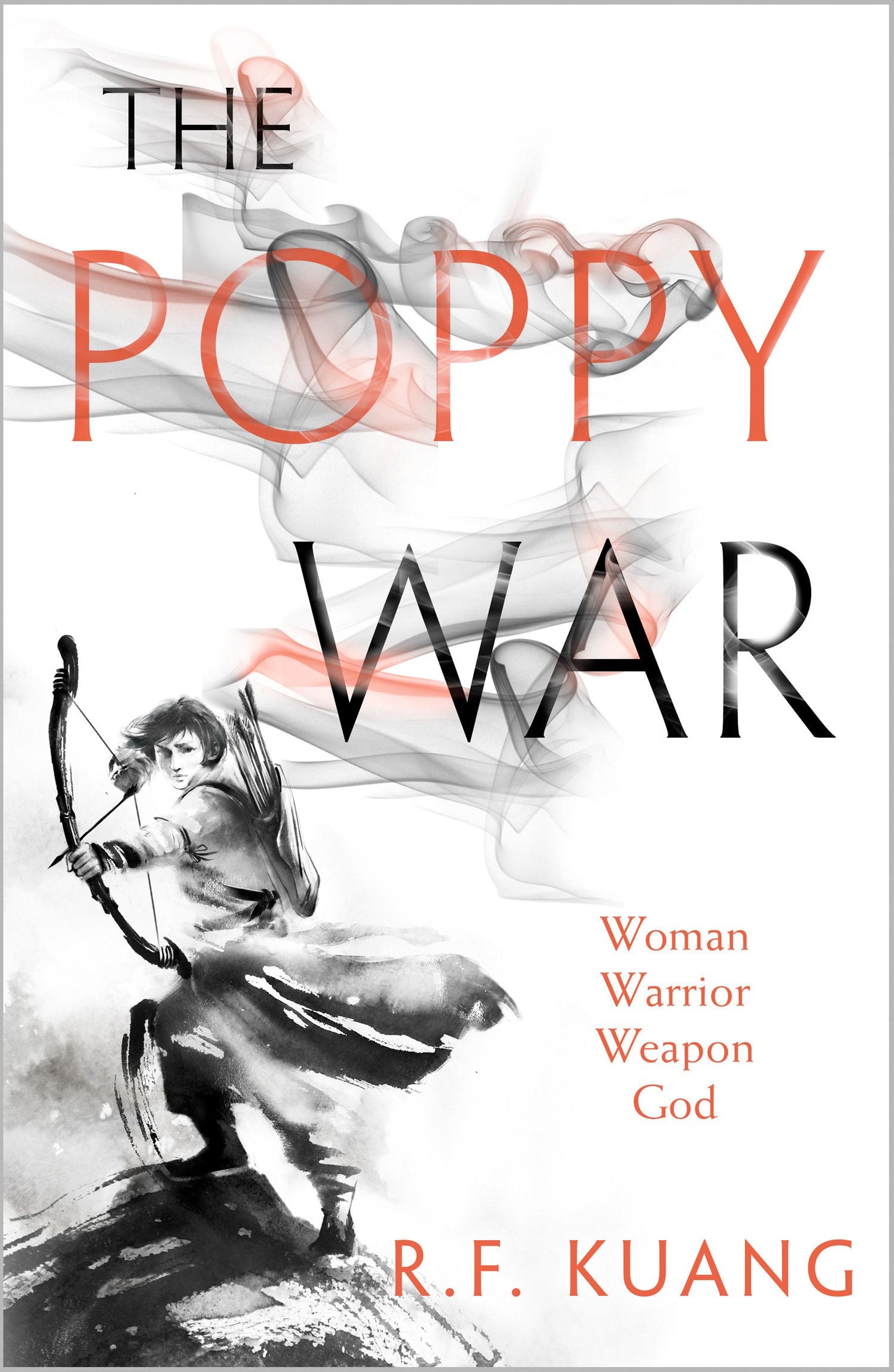 The Poppy War - The Poppy War Book 1 - R. F. Kuang
