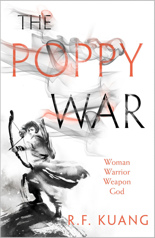 The Poppy War - The Poppy War Book 1 - R. F. Kuang