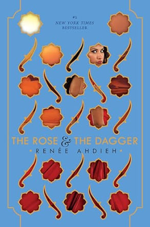 The Rose And The Dagger - Renee Ahdieh [Used Book]