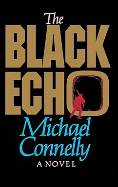 The Black Echo - Michael Connelly [Used Book]