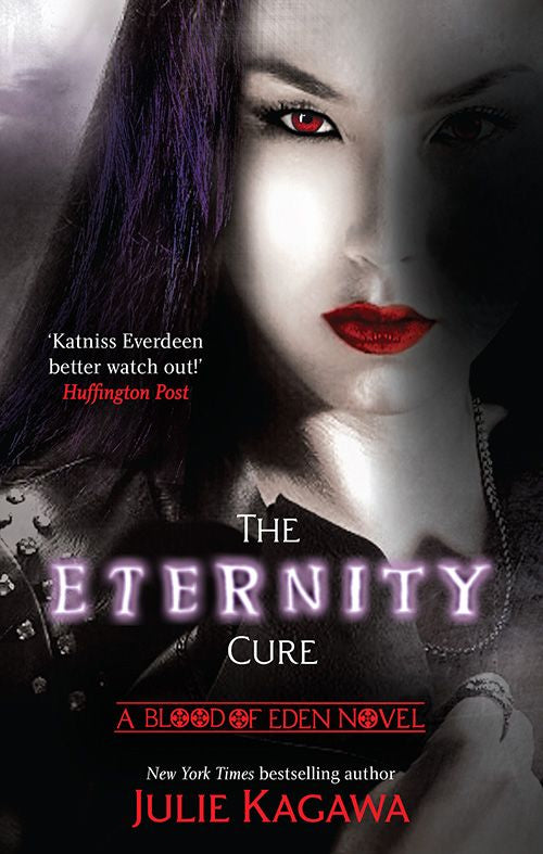 The Eternity Cure - A Blood Of Eden Novel - Julie Kagawa [Used Book]