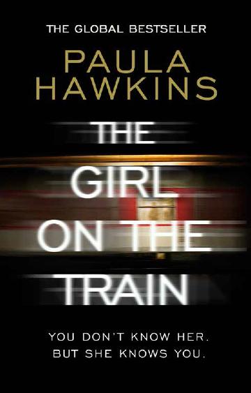 The Girl On The Train - Paula Hawkins