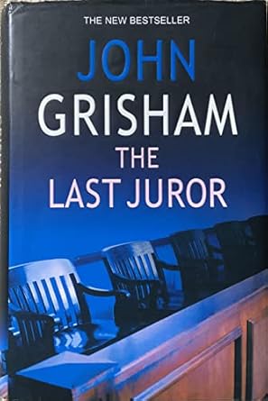 The Last Juror - John Grisham [Used Book]