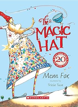 The Magic Hat - Mem Fox