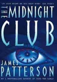 The Midnight Club - James Patterson [Used Book]