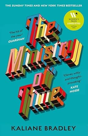 The Ministry Of Time - Kaliane Bradley