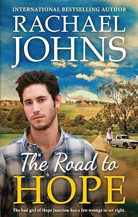 The Road to Hope - Rachael Johns [Used Book]