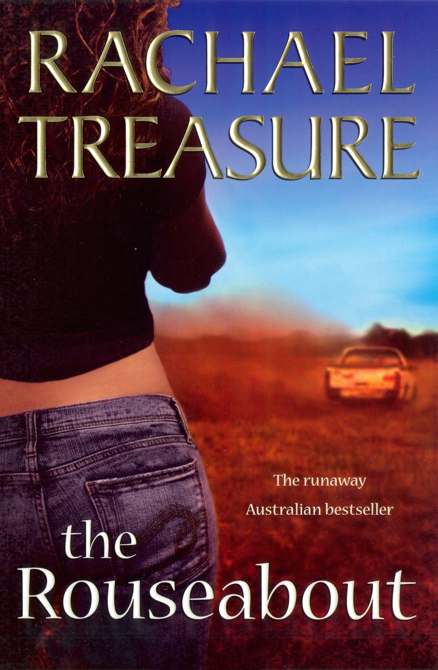 The Rouseabout - Rachael Treasure [Used Book]