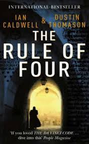 The Rule of Four - Ian Caldwell & Dustin Thomason [Used Book]