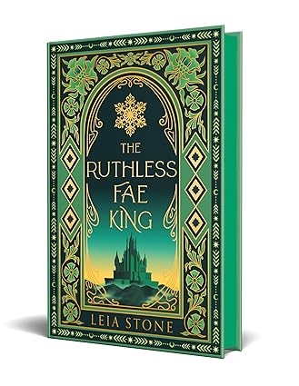 The Ruthless Fae King - Kings Of Avalier Book 3 - Leia Stone [Special Edition]