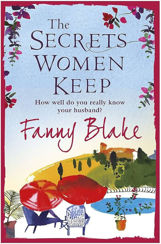 The Secrets Women Keep - Fanny Blake [Used Book]