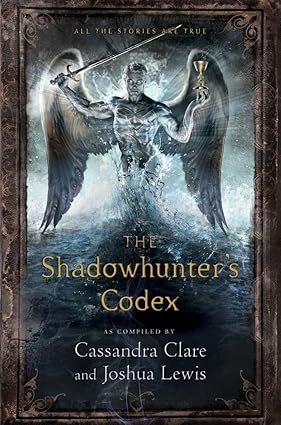 The Shadowhunter's Codex - Cassandra Clare & Joshua Lewis [Used Book]