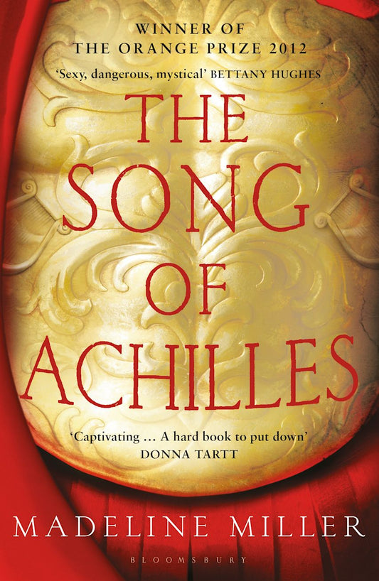 The Song Of Achilles - Madeline Miller