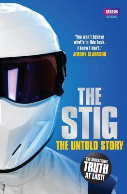 The Stig: The Untold Story - Simon Du Beaumarche [Used Book]