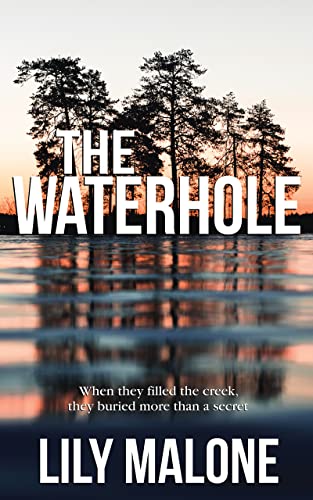 The Waterhole - Lily Malone (Signed By Author) [Used Book]