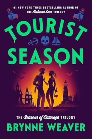 Tourist Season - Seasons of Carnage Book 1 - Brynne Weaver