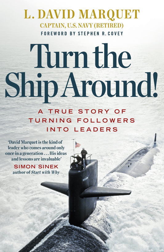 Turn The ship Around - Lt David Maquet