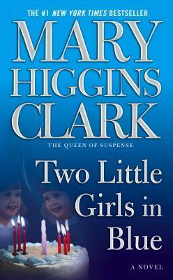 Two Little Girls In Blue - Mary Higgins Clark [Used Book]