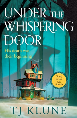 Under The Whispering Door - TJ Klune