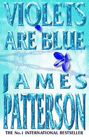 Violets Are Blue - James Patterson [Used Book]