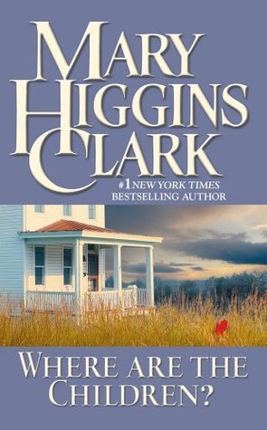 Where Are The Children - Mary Higgins Clark [Used Book]