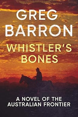 Whistler's Bones - Greg Barron