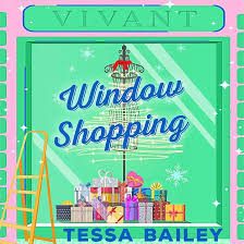 Window Shopping - Tessa Bailey