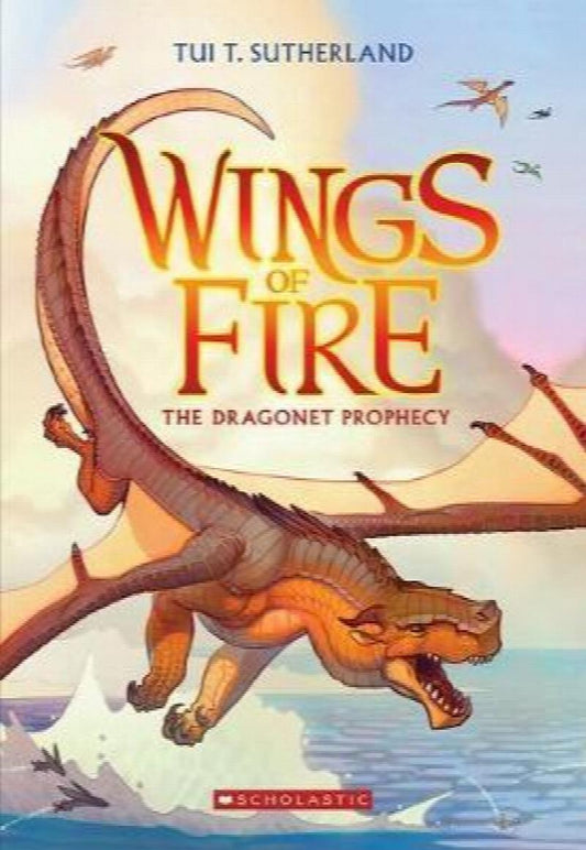 Wings of Fire - Book 1 The Dragonet Prophecy - Tui. T Sutherland