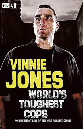 World's Toughest Cops - Vinnie Jones [Used Book]