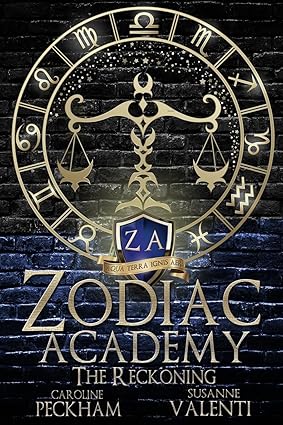 The Reckoning - Book 3 Zodiac Academy - Catherine Peckham