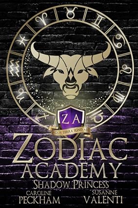 Shadow Princess - Book 4 Zodiac Academy - Catherine Peckham